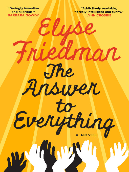 Title details for The Answer to Everything by Elyse Friedman - Wait list